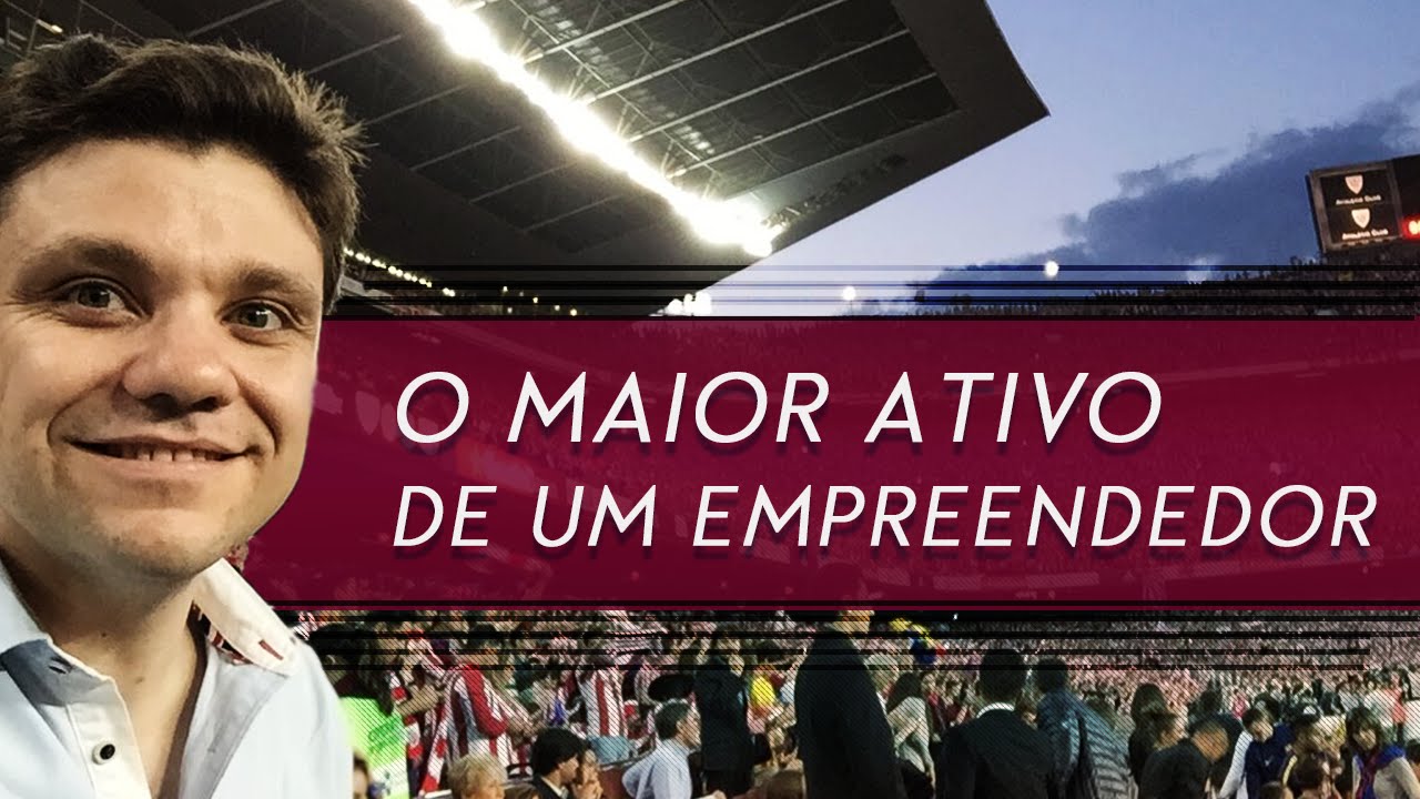 O maior ativo de um empreendedor | Erico Rocha