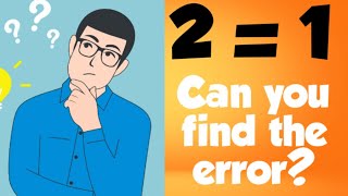 Download lagu PROOF 2 = 1 | Can you find the error? mp3