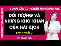Soạn bài Đối tượng và những khó khăn của hài kịch - trang 143 | Bài 5 | Ngữ văn 12 | CTST