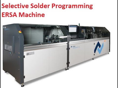 Selective Solder Programming - Ersa