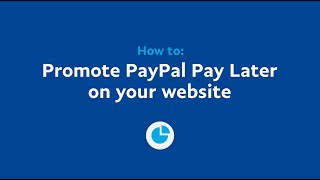 How to Offer Buy Now, Pay Later Options with PayPal Pay in 4