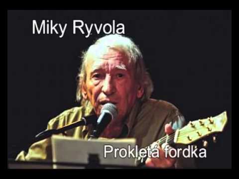 Miky Ryvola a Nezmaři - Prokletá fordka