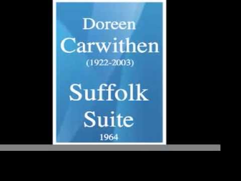 Doreen Carwithen (1922-2003) : Suffolk Suite (1964)
