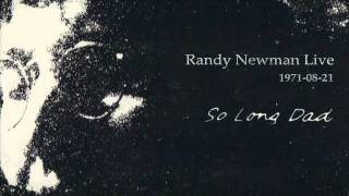 Randy Newman Live - So Long Dad