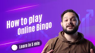 How to Play Online Bingo: Quick Tutorial in 5 Minutes