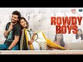 Rowdy Boys New Love Story Hindi Dubbed Full HD Movie Movie Southmoviestatus Southmovie Newmovie