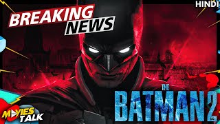 The Batman 2 Film Officially Announced with Release Date & Title | BREAKING NEWS