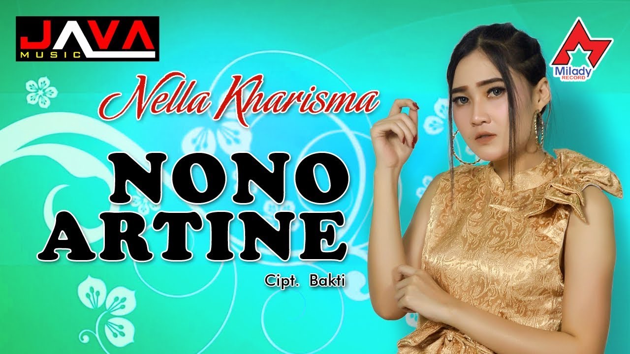 Download Lagu Nella Kharisma - Nono Artine