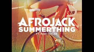 Afrojack - Summerthing! ft. Mike Taylor (Audio)