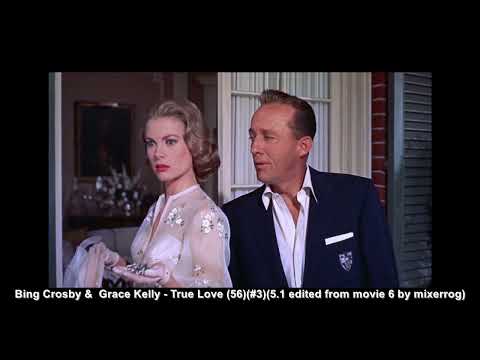 Bing Crosby &  Grace Kelly - True Love (1956)(US #3)
