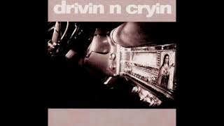 Drivin N Cryin - Paid In Full