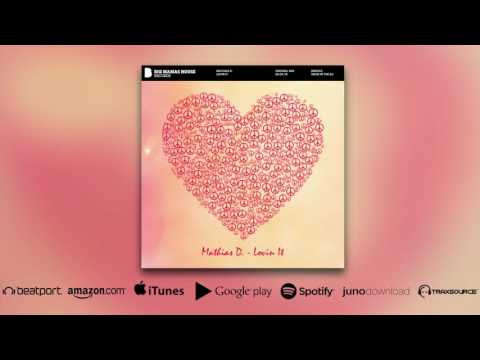 Mathias D - Lovin It