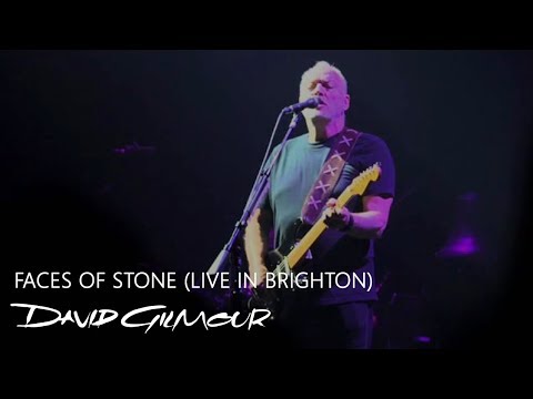 David Gilmour - Faces Of Stone (Live In Brighton)