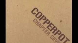 Copperpot - Menagerie (ft Longshot)
