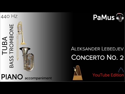 Aleksander Lebedjev: Concerto No. 2 for Tuba - Bass Trombone piano accompaniment 440Hz