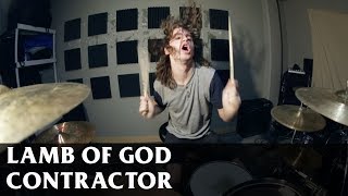 Lamb of God - Contractor - Drum Cover