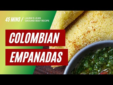 Colombian-Style Empanadas recipe featuring Laura's...