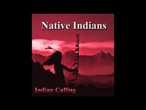 Indian Calling - My Precious Arrow - Native American Music
