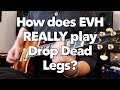 How Van Halen REALLY plays Drop Dead Legs (no whammy bar)! - Weekend Wankshop 199