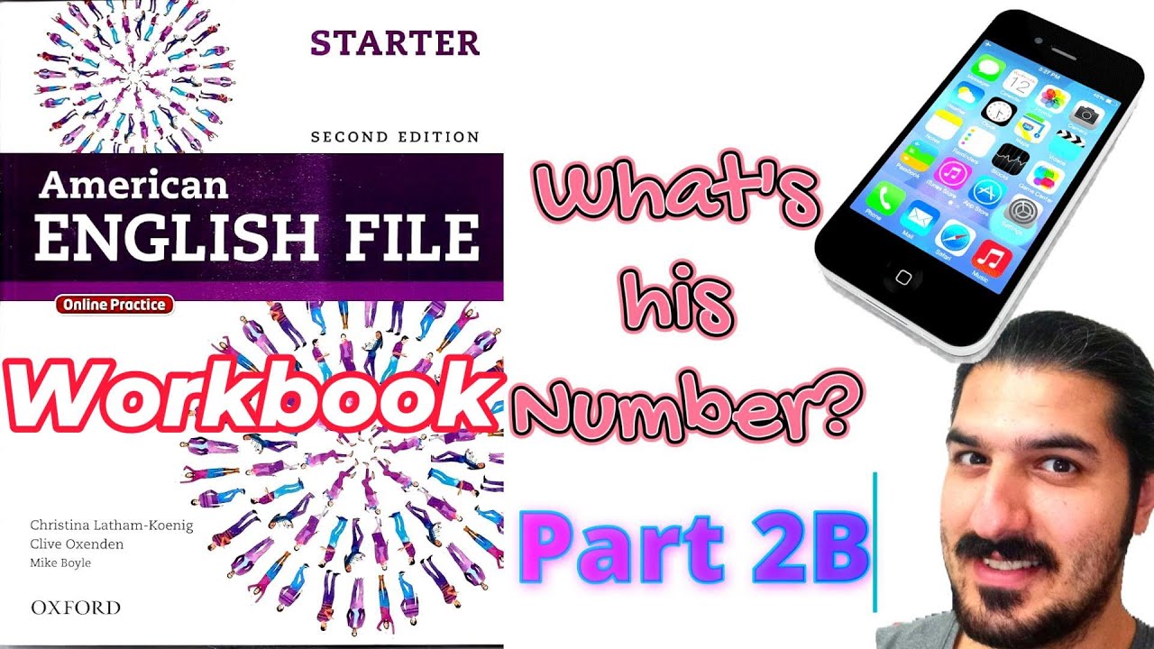 Workbook 2B – What’s His Number? | Possessive Adjectives – American English File Starter 2nd Edition