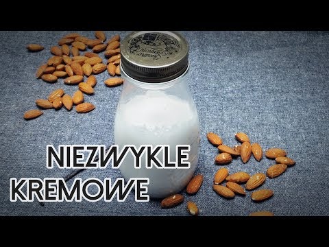 SZOK! NAJLEPSZE KREMOWE MLEKO MIGDAŁOWO KOKOSOWE | Jak zrobić?