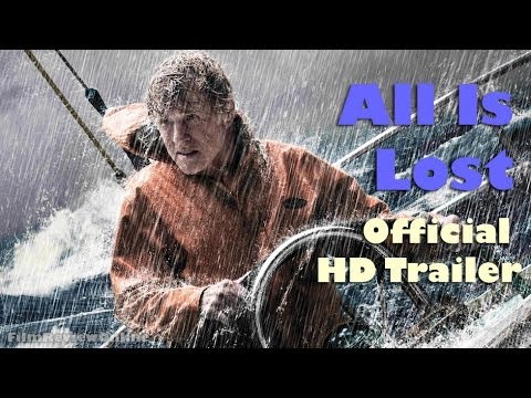 All Is Lost (2013) Trailer