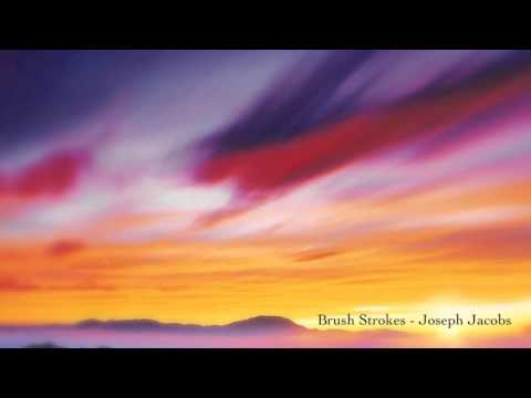 Brush Strokes - Joseph Jacobs