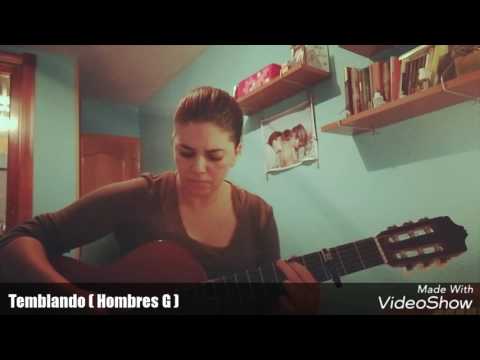 TEMBLANDO - HOMBRES G/ Ha´Ash  (cover Inelia)