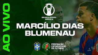 MARCÍLIO DIAS X BLUMENAU – Campeonato Brasileiro Série D 2026