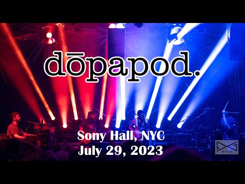 Dopapod | Sony Hall | New York, NY | 2023-07-29 | Full Show