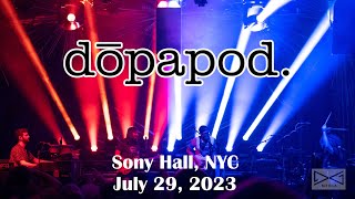 Dopapod | Sony Hall | New York, NY | 2023-07-29 | Full Show