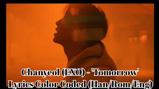 Download lagu Chanyeol (EXO) - 'Tomorrow' ENGLISH Lyrics Color Coded (Han/Rom/Eng) SM STATION mp3