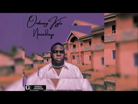 Ordinary Kyle - Nowadays (Official Audio)