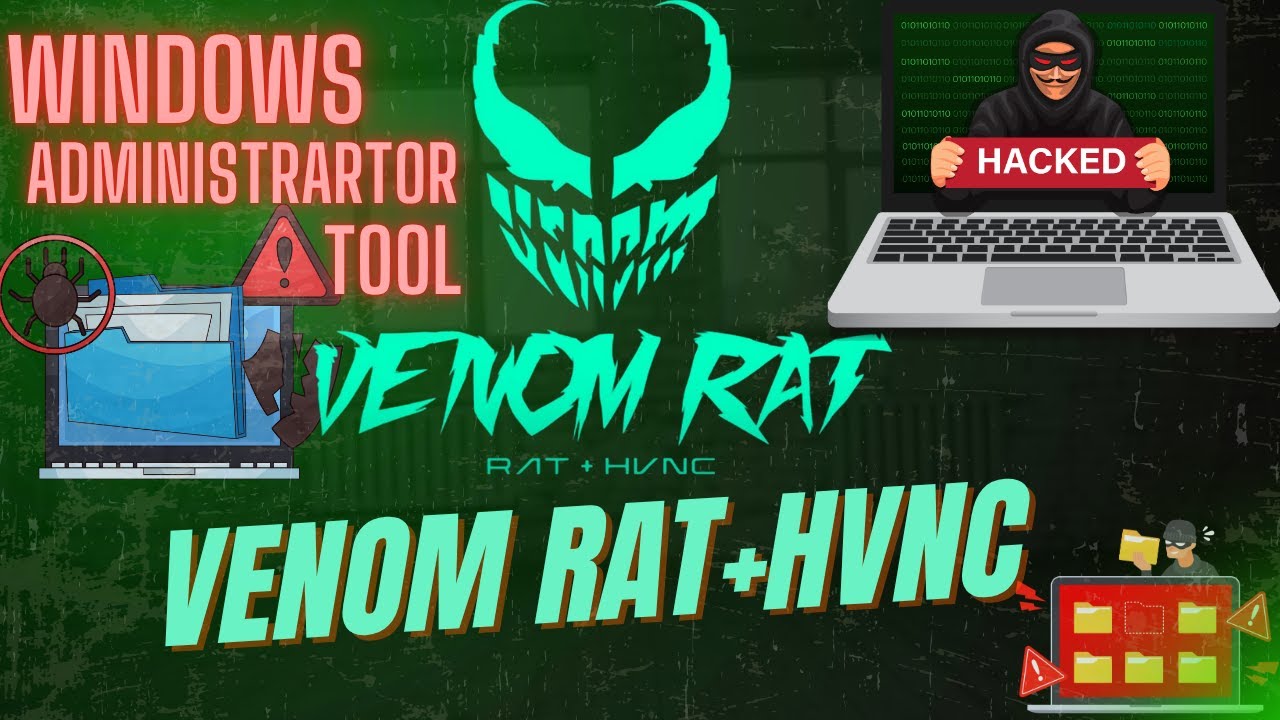 Venom Rat  6.0.3 Windows Administrator Tool  with HVNC #ethicalway #happykingofficial #hacking