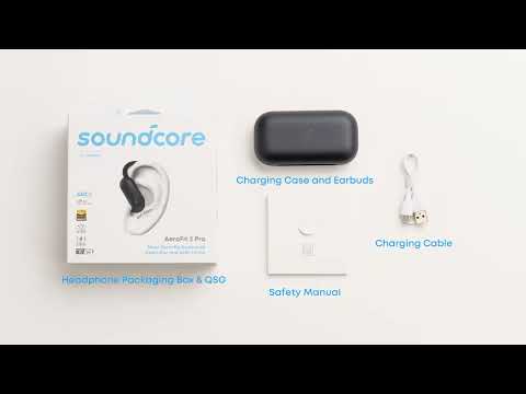 What's included in the packaging for soundcore AeroFit 2 Pro｜soundcore Support