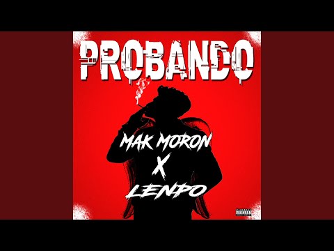 Probando (feat. Lenpo)