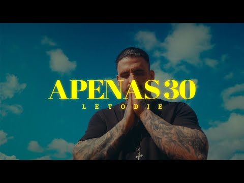 LetoDie - APENAS 30 (Clipe Oficial)