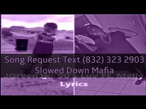 Jgreen1k 90s luv ft Melly Slowed Down Mafia @djdoeman
