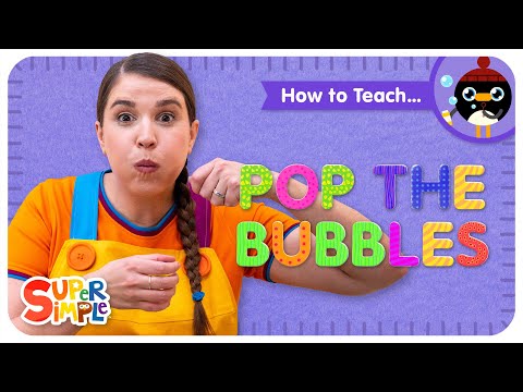 How To Teach the Super Simple Song "Pop The Bubbles" - Fun Counting Song for Kids!
