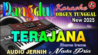 Download lagu TERAJANA - Rhoma Irama || Karaoke (Nada Pria) Dangdut Orgen Tunggal mp3 Download lagu TERAJANA - Rhoma Irama || Karaoke (Nada Pria) Dangdut Orgen Tunggal mp3