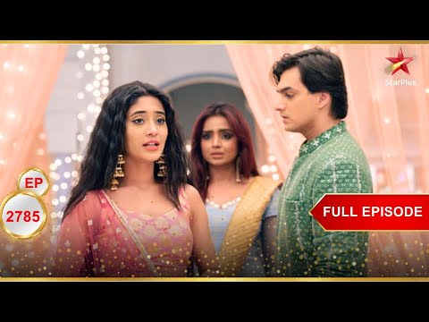 Kartik-Naira ने Suhasini को सांत्वना दी! | Full Ep. 2785 | Yeh Rishta Kya Kehlata Hai
