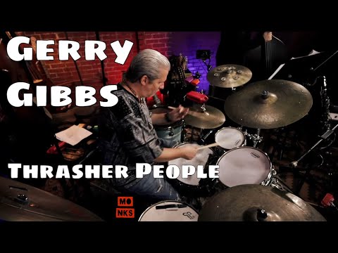 9:30pm Show - Gerry Gibbs Thrasher People - Live at Monks