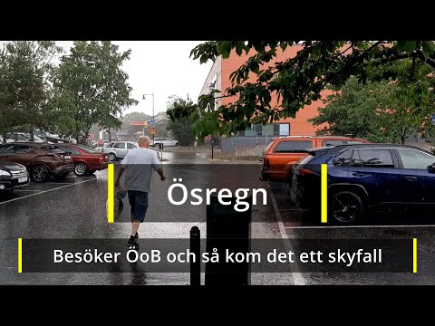 2021-06-22 ÖSREGN - Besöker ÖoB och så kom det ett rejält skyfall