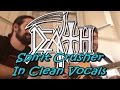 Acoustic " Spirit Crusher " with clean vocals( Death ...