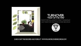 Turnover - Most Of The Time (Official Audio)