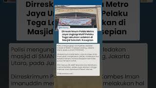 Terkuak Motif F Tega Ledakkan Masjid Sekolah SMAN 72 Jakarta Kesepian & Merasa Tak Ada Tempat Curhat