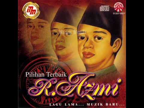 R Azmi 💖 4 Lagu Kenangan Terbaik