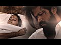 KGF Chapter 2 Sad Heart Broken Status