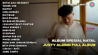 Download lagu JUSTY ALDRIN  - NATAL KALI INI BERAT | SPESIAL LAGU NATAL (FULL ALBUM TERBARU) mp3