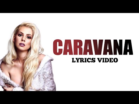 Sandra N:caravana |lyrics video|